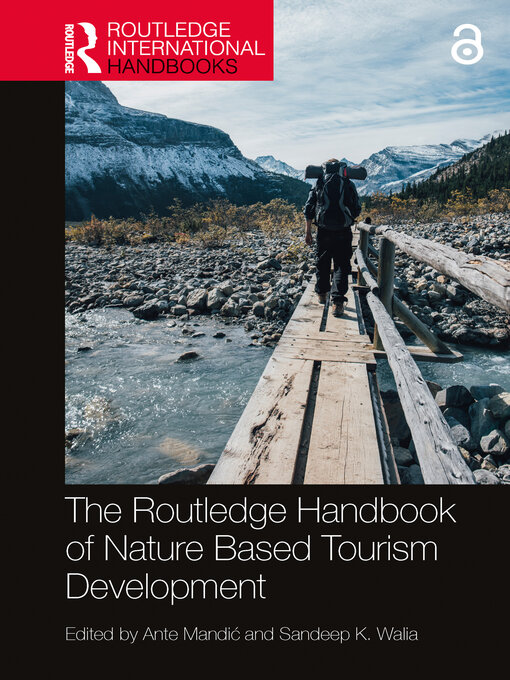 Title details for The Routledge Handbook of Nature Based Tourism Development by Ante Mandić - Wait list